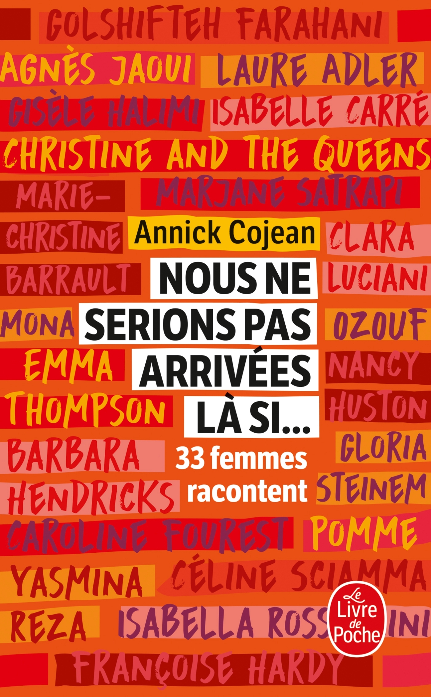 Nous ne serions pas arrivées là si... - Annick Cojean - LGF