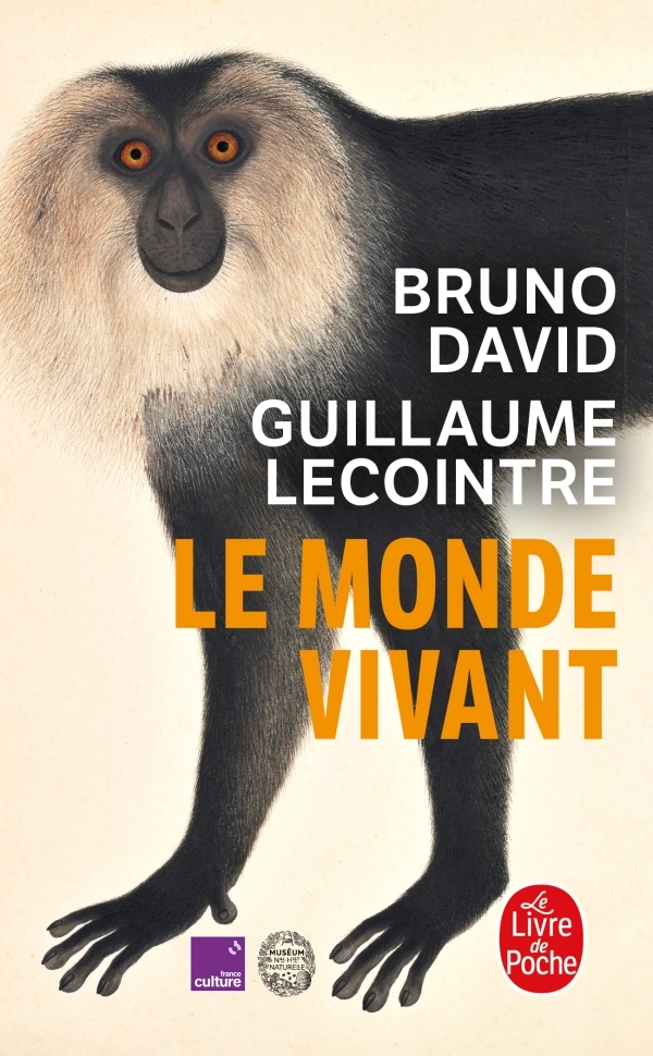 Le Monde vivant - Bruno David, Guillaume Lecointre - LGF