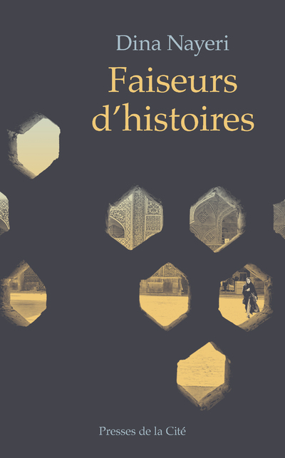 Faiseurs d'histoires - Dina Nayeri, Claire-Marie Clévy - PRESSES CITE