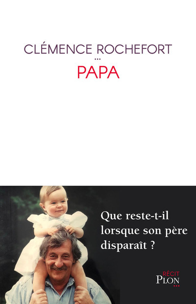 Papa - Clémence Rochefort - PLON