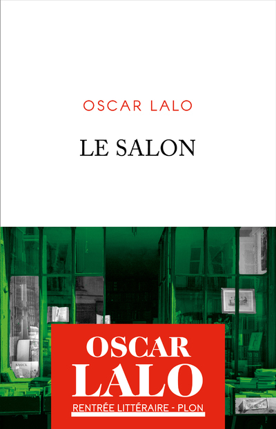 Le Salon - Oscar Lalo - PLON