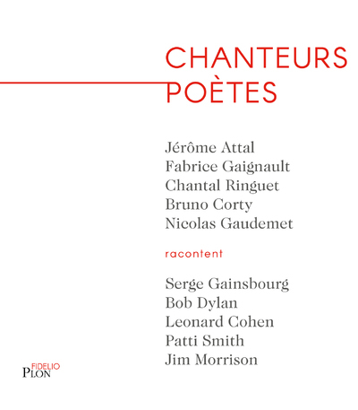 Chanteurs poètes - Jérôme Attal, Bruno Corty, Fabrice Gaignault, Nicolas Gaudemet, Dominique Guiou, Chantal Ringuet - PLON