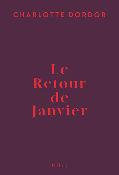 Le retour de Janvier - Charlotte Dordor - JULLIARD