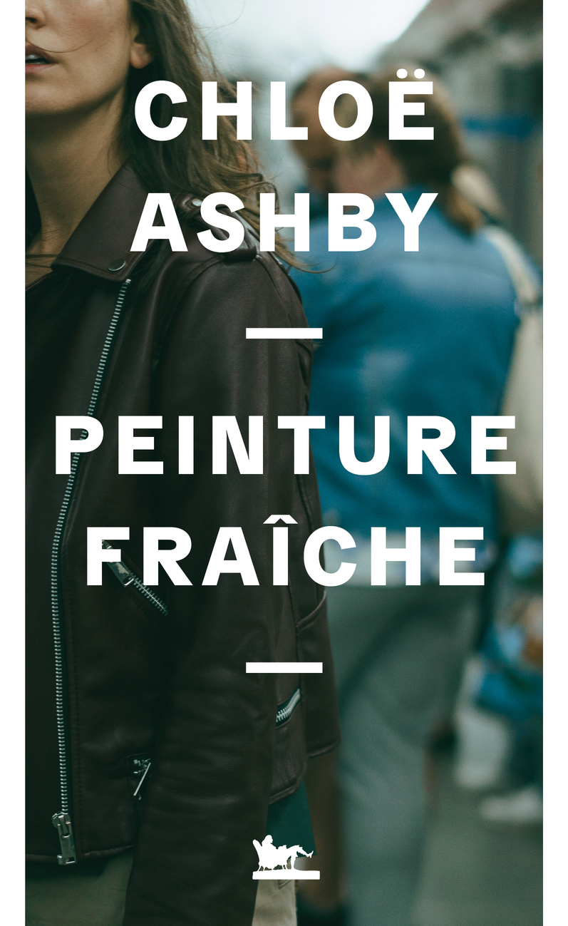 Peinture fraîche - Chloë ASHBY, Anouk Neuhoff - TABLE RONDE