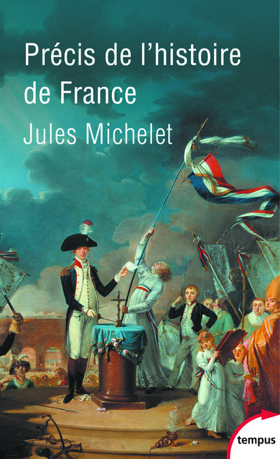 Précis de l'histoire de France - Jules MICHELET - TEMPUS PERRIN