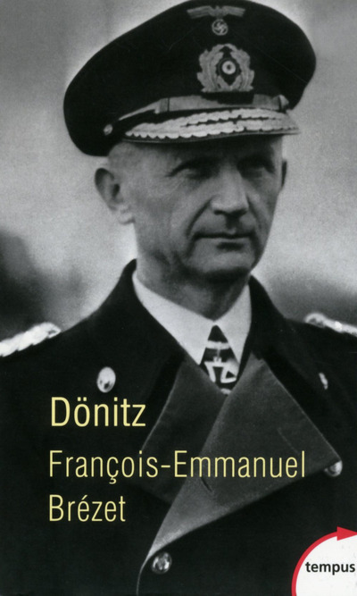 Dönitz - François-Emmanuel Brézet - TEMPUS PERRIN