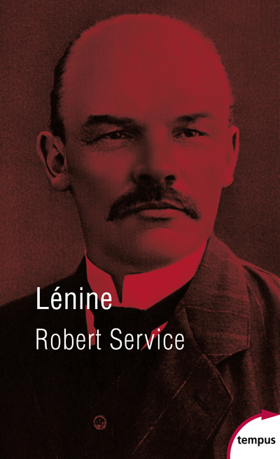 Lénine - Robert Service - TEMPUS PERRIN