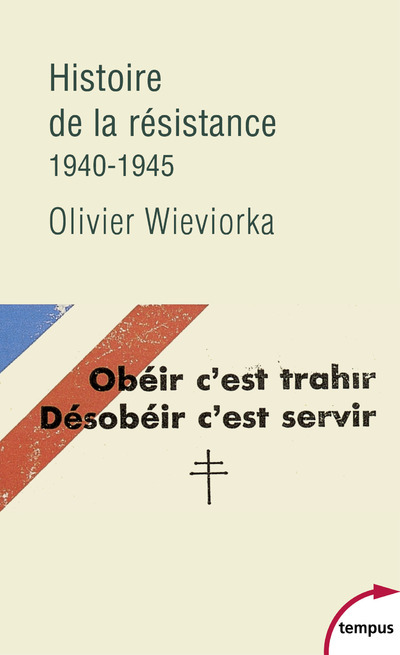 Histoire de la Résistance 1940-1945 - Olivier Wieviorka - TEMPUS PERRIN