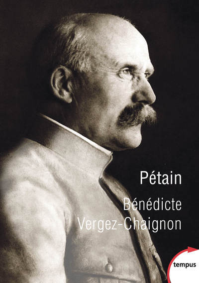 Pétain - Bénédicte Vergez-Chaignon - TEMPUS PERRIN