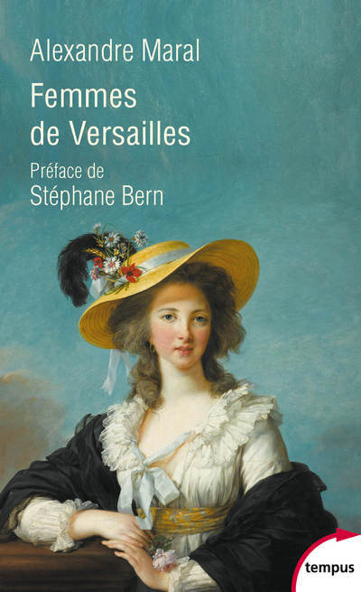 Femmes de Versailles - Alexandre Maral, Stéphane Bern - TEMPUS PERRIN