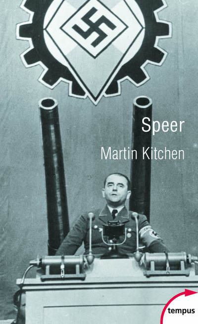 Speer - L'architecte d'Hitler - Martin Kitchen - TEMPUS PERRIN