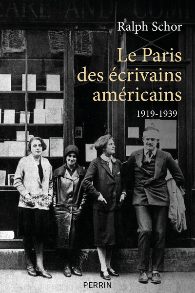 Le Paris des écrivains américains 1919-1939 - Ralph Schor - PERRIN