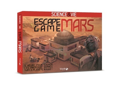 Escape Game Mars - Nicolas Bonnefoy - SOLAR Escape Game Mars - Nicolas Bonnefoy - SOLAR
