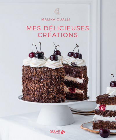 Mes délicieuses créations - Malika Oualli - SOLAR