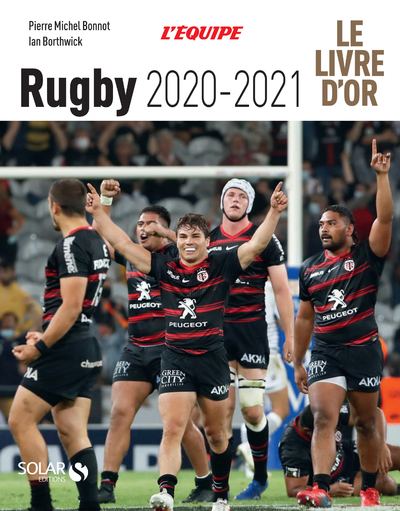 Livre d'or du rugby 2020-2021 - Pierre Michel Bonnot - SOLAR