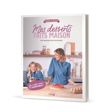 Mes desserts faits maison - Roxane Roxane - SOLAR