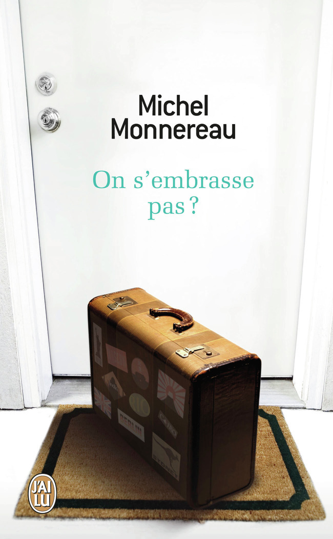 On s'embrasse pas ? - Michel Monnereau - J'AI LU