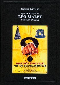 Sous le Masque de Leo Malet : Nestor Burma - Francis Lacassin - ENCRAGE DISTRIB