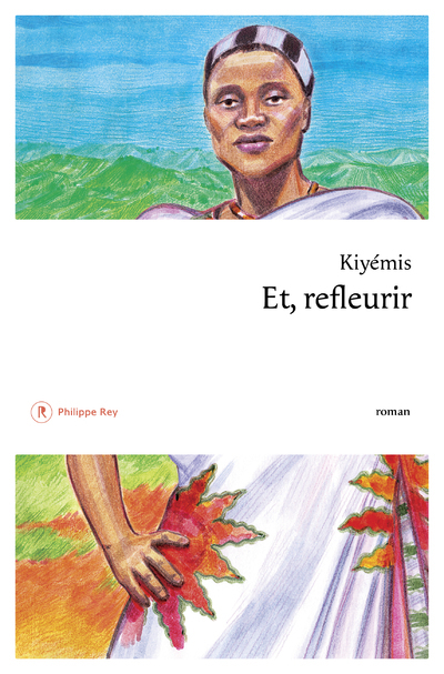 Et, refleurir - Kiyémis Kiyémis - REY