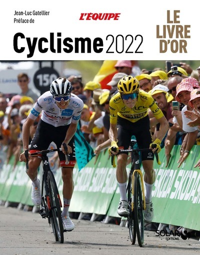 Livre d'or du cyclisme 2022 - Jean-Luc Gatellier - SOLAR