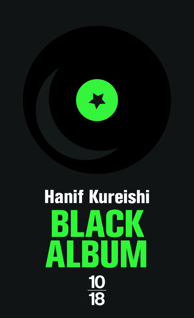 Black album - Hanif Kureishi - 10 X 18