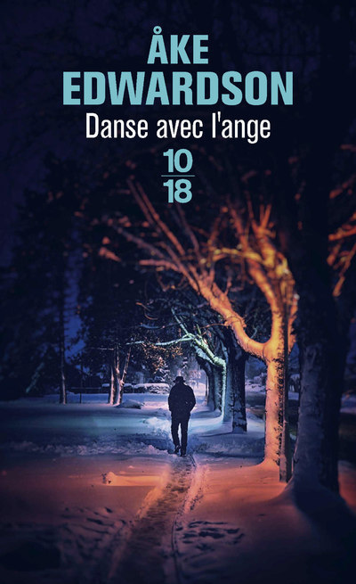 Danse avec l'ange - Åke Edwardson - 10 X 18