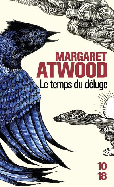 Le temps du déluge - Margaret Atwood - 10 X 18