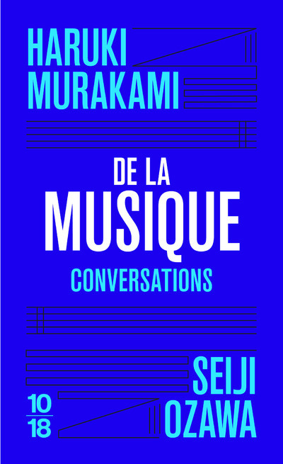 De la musique - Haruki Murakami - 10 X 18