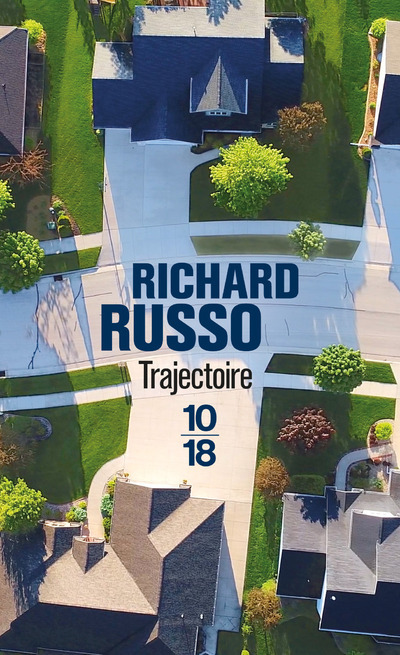 Trajectoire - Richard Russo - 10 X 18