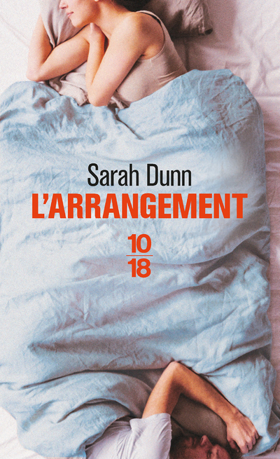 L'arrangement - Sarah Dunn - 10 X 18