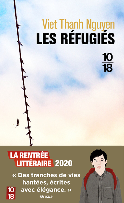 Les réfugiés - Viet Thanh Nguyen - 10 X 18