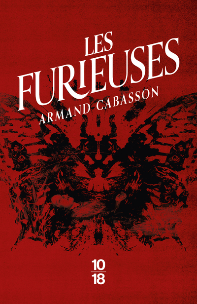 Les Furieuses - Armand Cabasson - 10 X 18