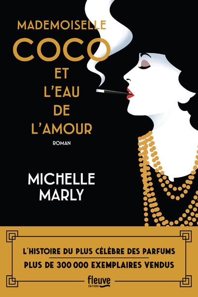 Mademoiselle Coco et l'eau de l'amour - Michelle Marly - FLEUVE EDITIONS