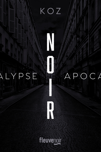 Apocalypse - Noir - Koz Koz - FLEUVE EDITIONS