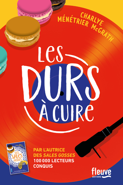 Les durs à cuire - Charlye Ménétrier McGrath - FLEUVE EDITIONS