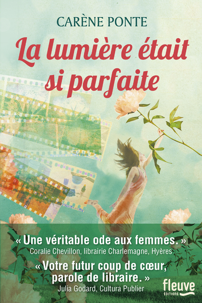 La lumière était si parfaite - Carène Ponte - FLEUVE EDITIONS