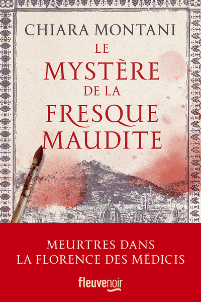 Le Mystère de la fresque maudite - Chiara Montani - FLEUVE EDITIONS