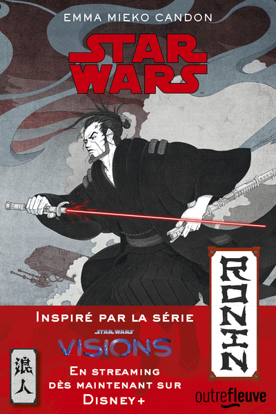 Star Wars : Ronin - Emma Mieko Candon - FLEUVE EDITIONS