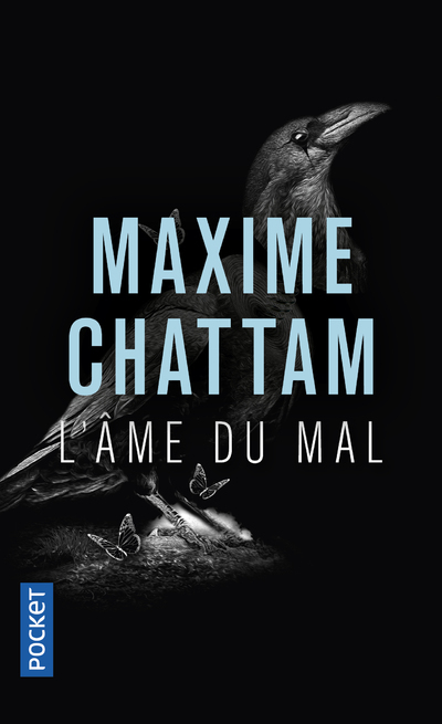 L'âme du mal - Maxime Chattam - POCKET