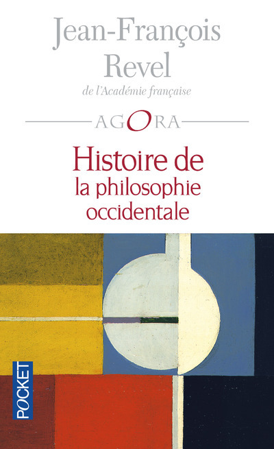 Histoire de la philosophie occidentale - Jean-François Revel - POCKET