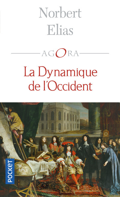 La dynamique de l'Occident - Norbert Elias - POCKET