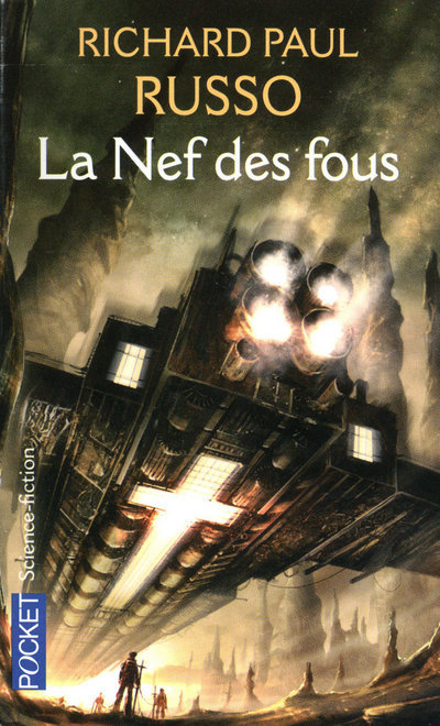 La nef des fous - Richard Paul Russo - POCKET