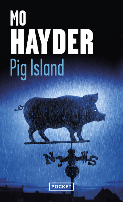 Pig Island - Mo Hayder - POCKET