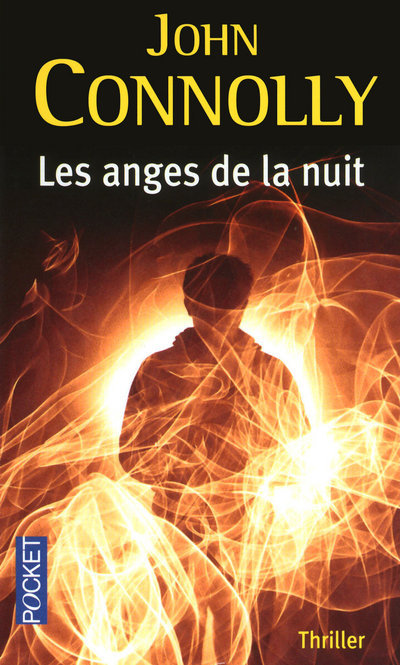 Les anges de la nuit - John Connolly - POCKET