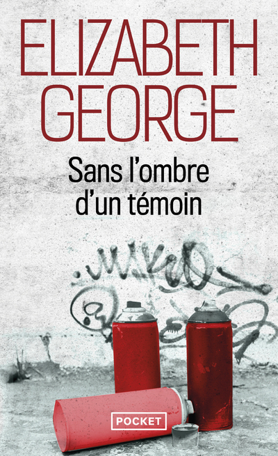 Sans l'ombre d'un témoin - ELIZABETH GEORGE - POCKET