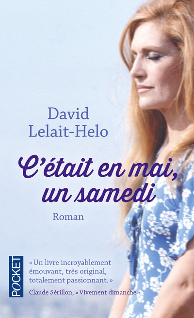 C'était en mai, un samedi - David Lelait-Helo - POCKET