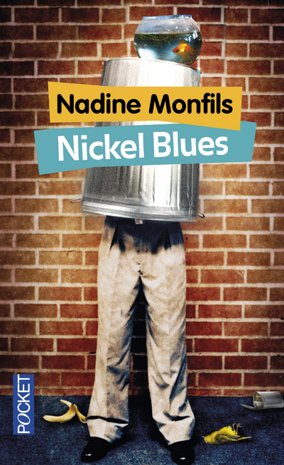 Nickel Blues - Nadine Monfils - POCKET