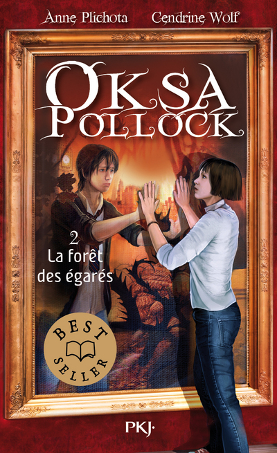 Oksa Pollock - tome 2 La forêt des égarés - Label best seller - Tome 2 - Anne Plichota - POCKET JEUNESSE