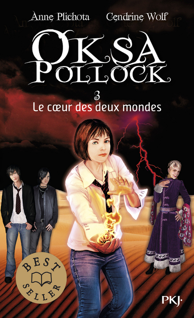 Oksa Pollock - tome 3 Le coeur des deux mondes - Label Best Seller - Tome 3 - Anne Plichota - POCKET JEUNESSE