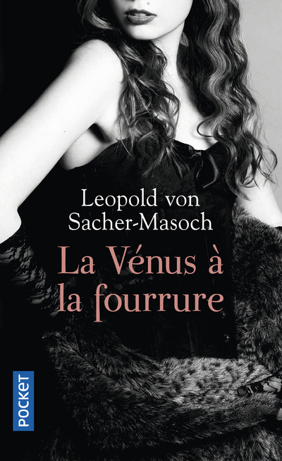 La Vénus à la fourrure - Leopold von Sacher-Masoch - POCKET